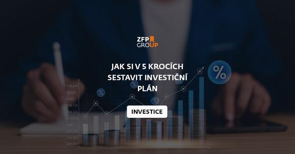 Jak si v 5 krocích sestavit investiční plán